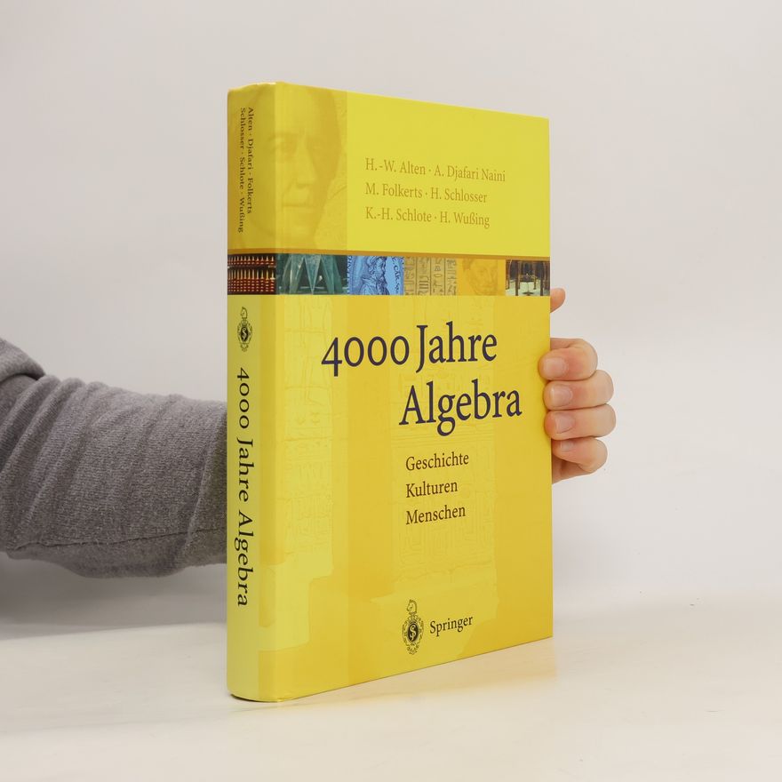 Heinz Wilhelm Alten 4000 Jahre Algebra