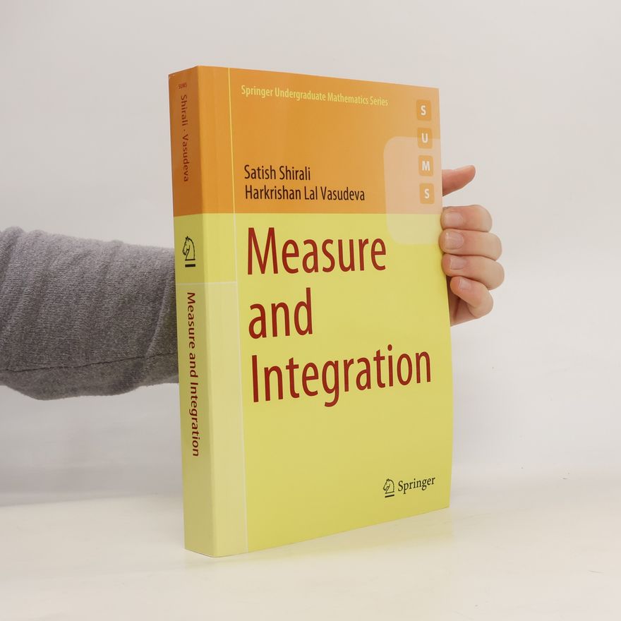 Satish Shirali Measure and Integration