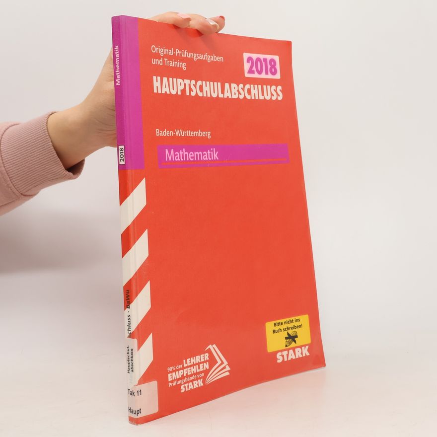 Autorenkollektiv Hauptschule 2018 - Hauptschulabschluss Baden-Württemberg - Mathematik