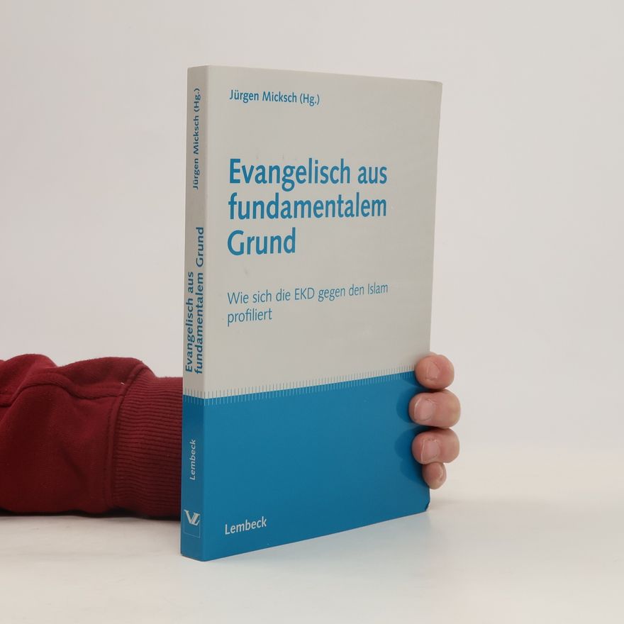 Jürgen Micksch Evangelisch aus fundamentalem Grund