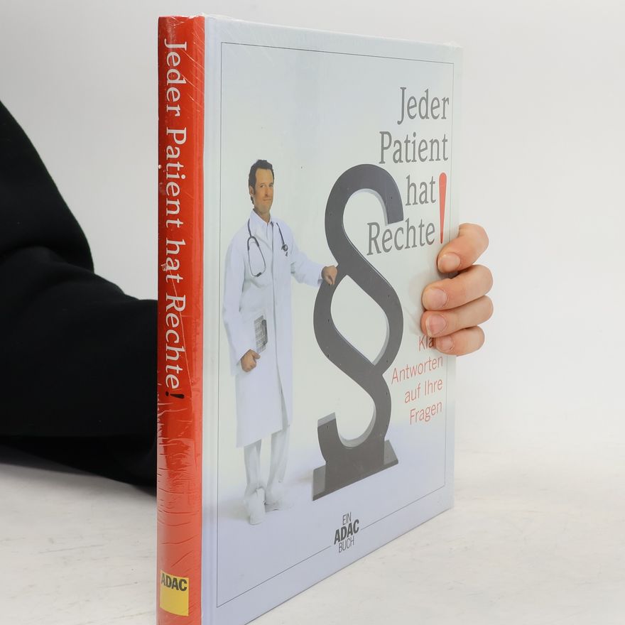 Kolektiv autorů Jeden Patient Hat Rechte!