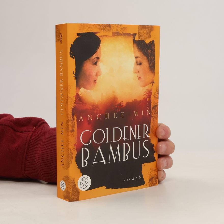 Anchee Min Goldener Bambus