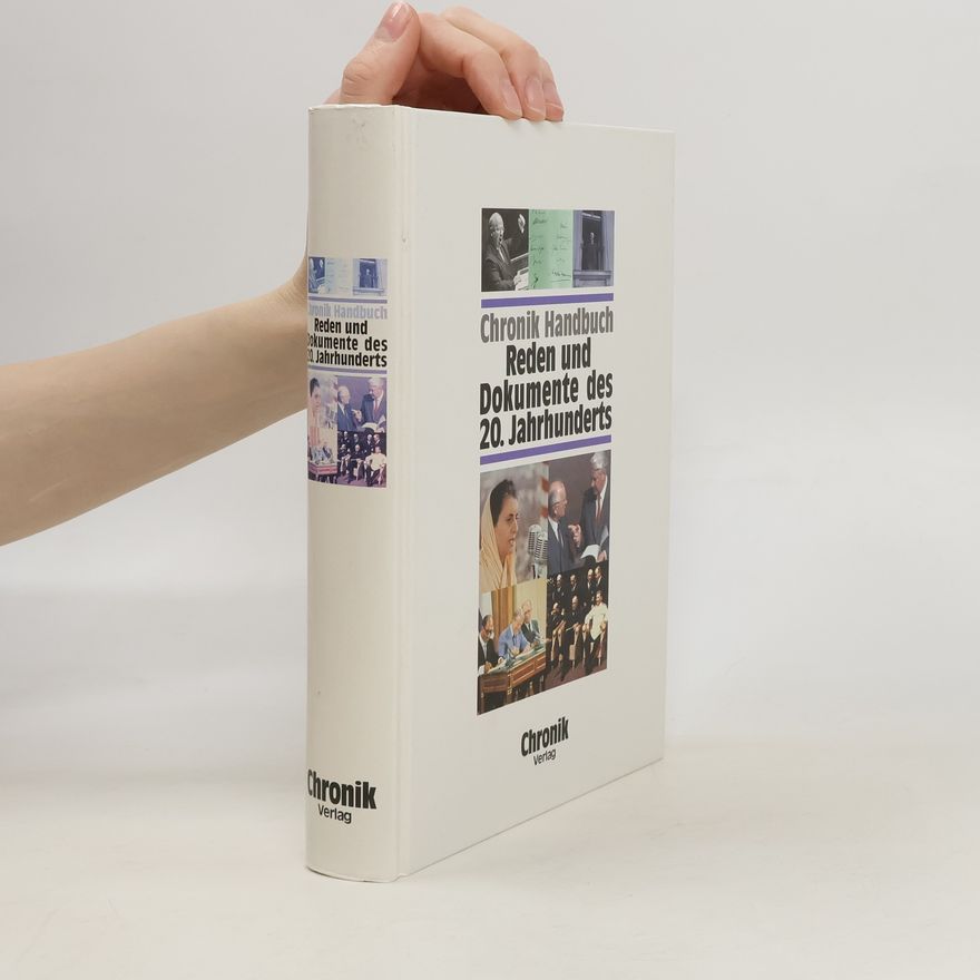 Annette Zehnter Chronik-Handbuch Reden und Dokumente des 20. Jahrhunderts