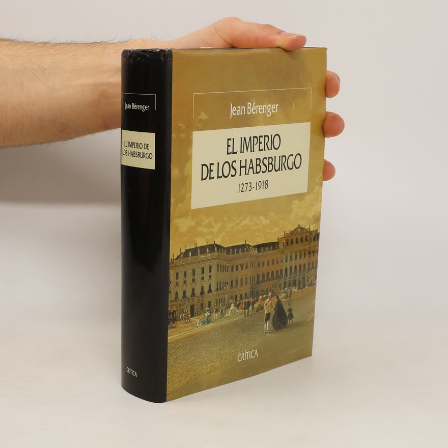Jean Bérenger El imperio de los Habsburgo