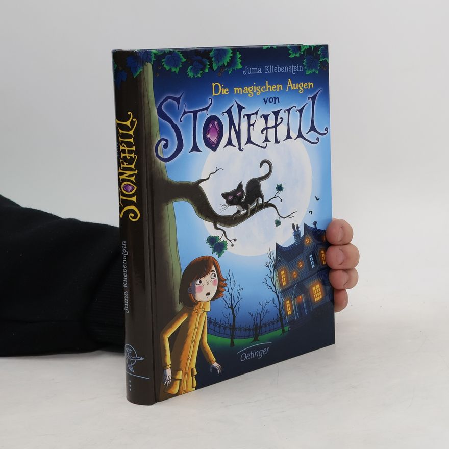 Juma Kliebenstein Die magischen Augen von Stonehill