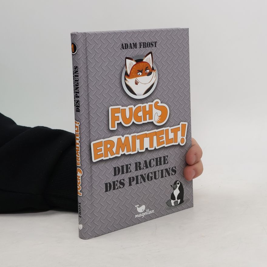 Adam Frost Die Rache des Pinguins