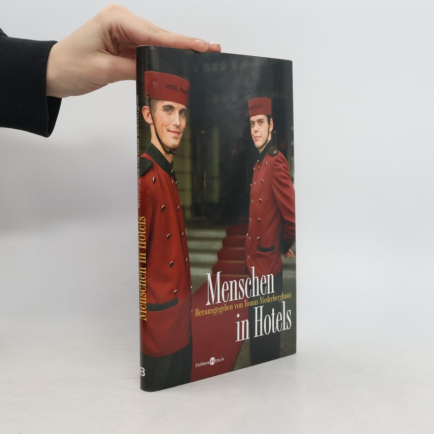 Tomas Niederberghaus Menschen in Hotels