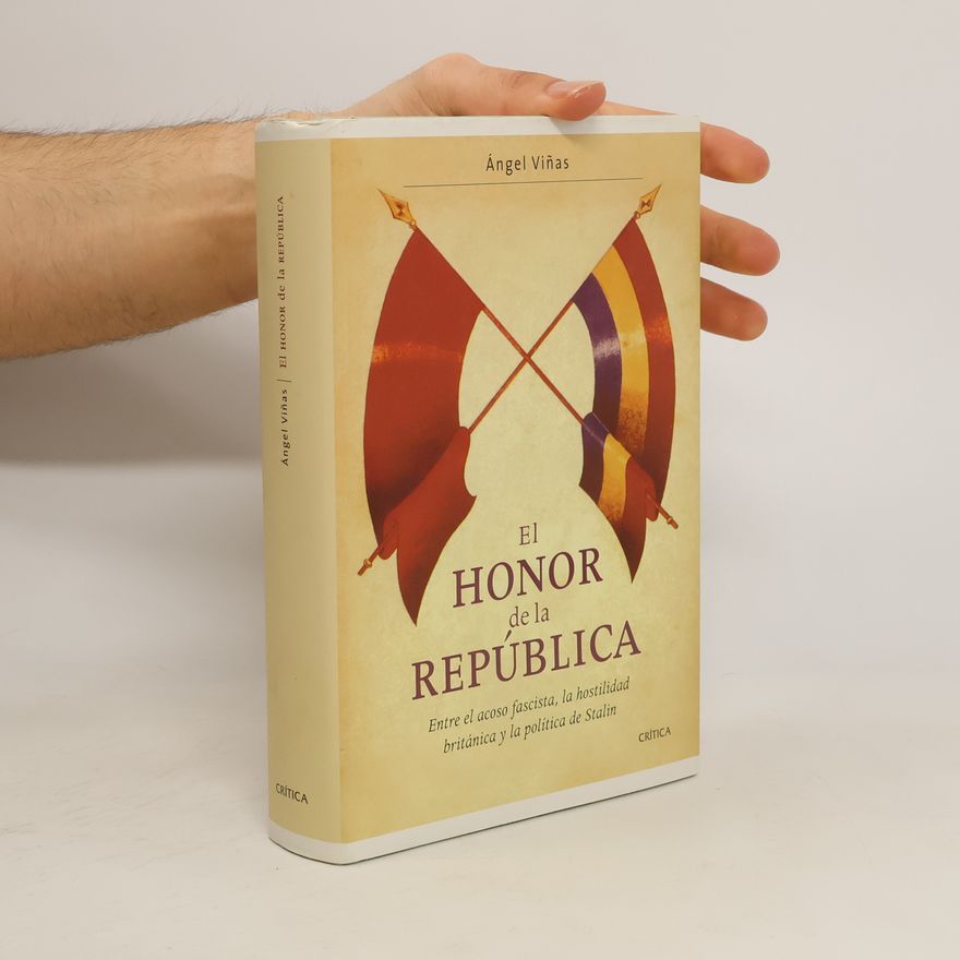 Ángel Viñas El honor de la República