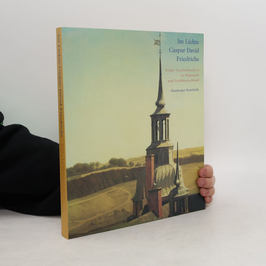 Caspar David Friedrich Im Lichte Caspar David Friedrichs