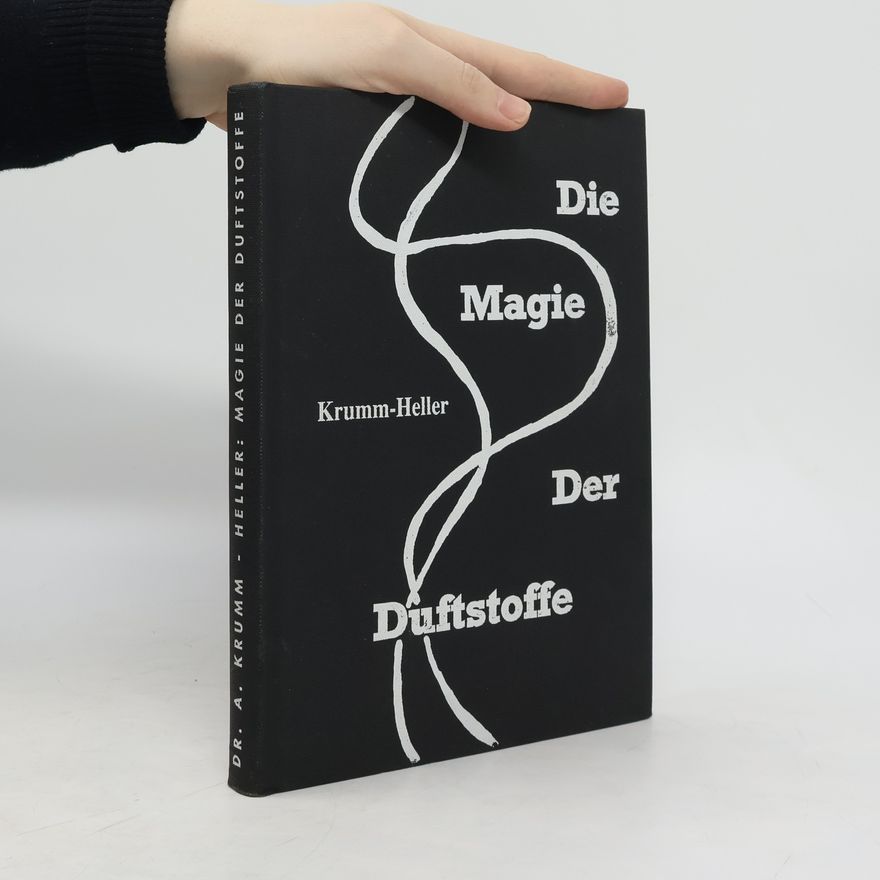 Arnold Krumm-Heller Die Magie der Duftstoffe