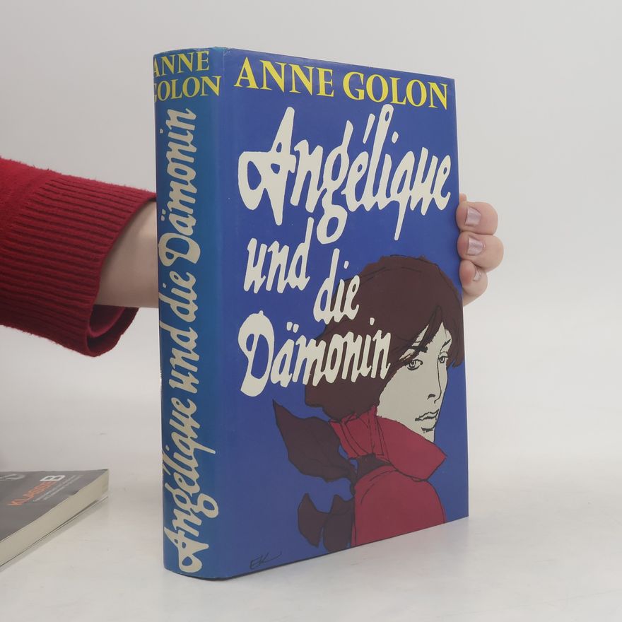 Anne Golon Angélique und die Dämonin