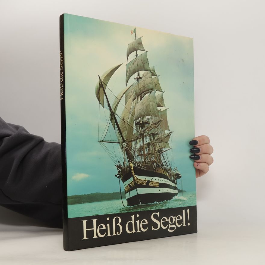 Hans Jürgen Hansen Heiss die Segel!