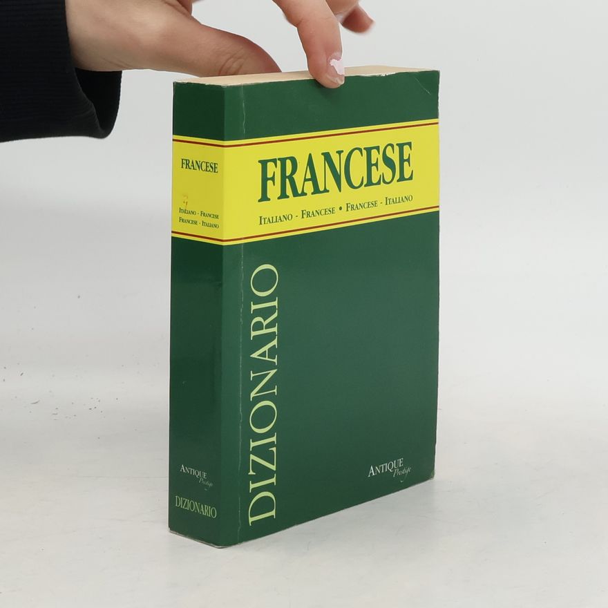 Kolektiv autorů Dizionario Di Italiano - Francese. Francese - Italiano