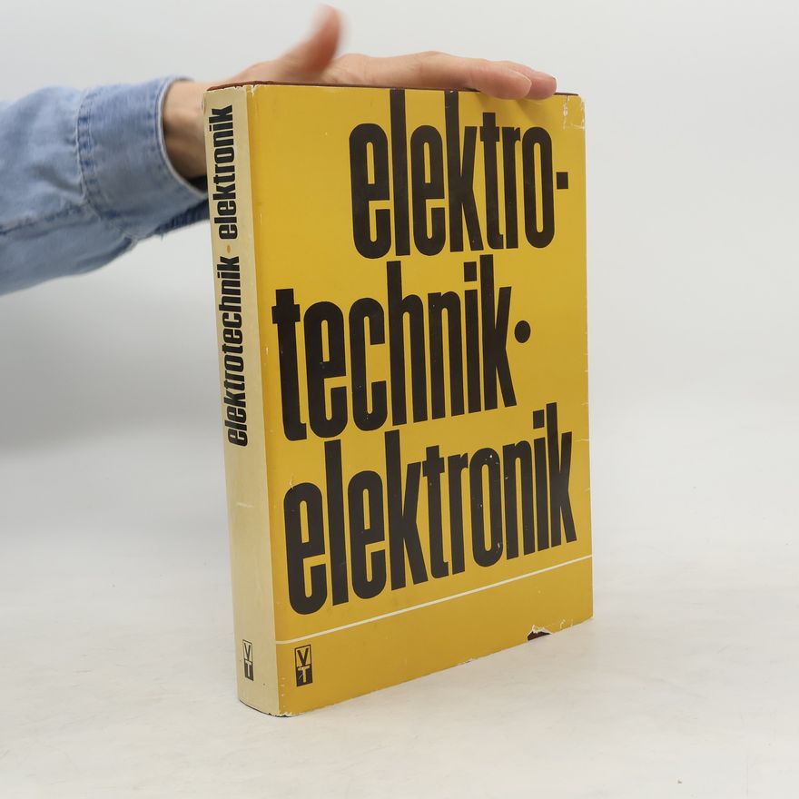 Autorenkollektiv Elektrotechnik. Elektronik