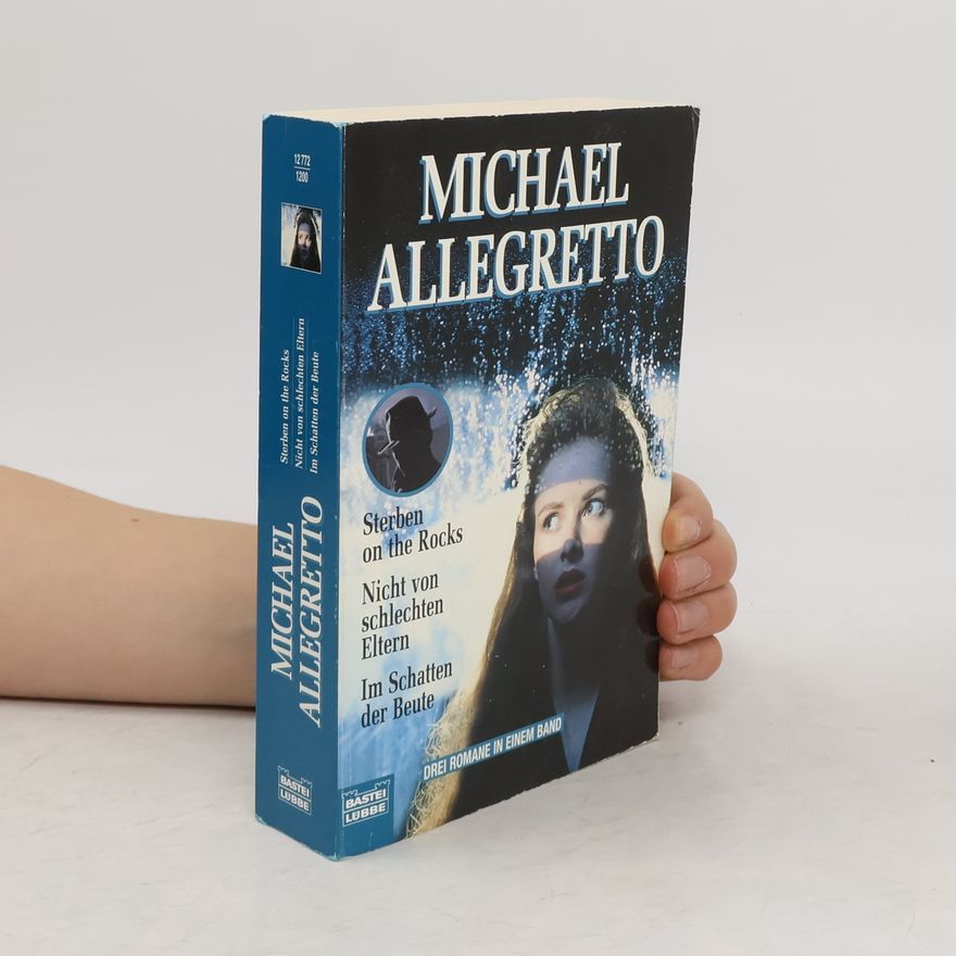 Michael Allegretto Sterben on the Rocks. Nicht von schlechten Eltern. Im Schatten der Beute