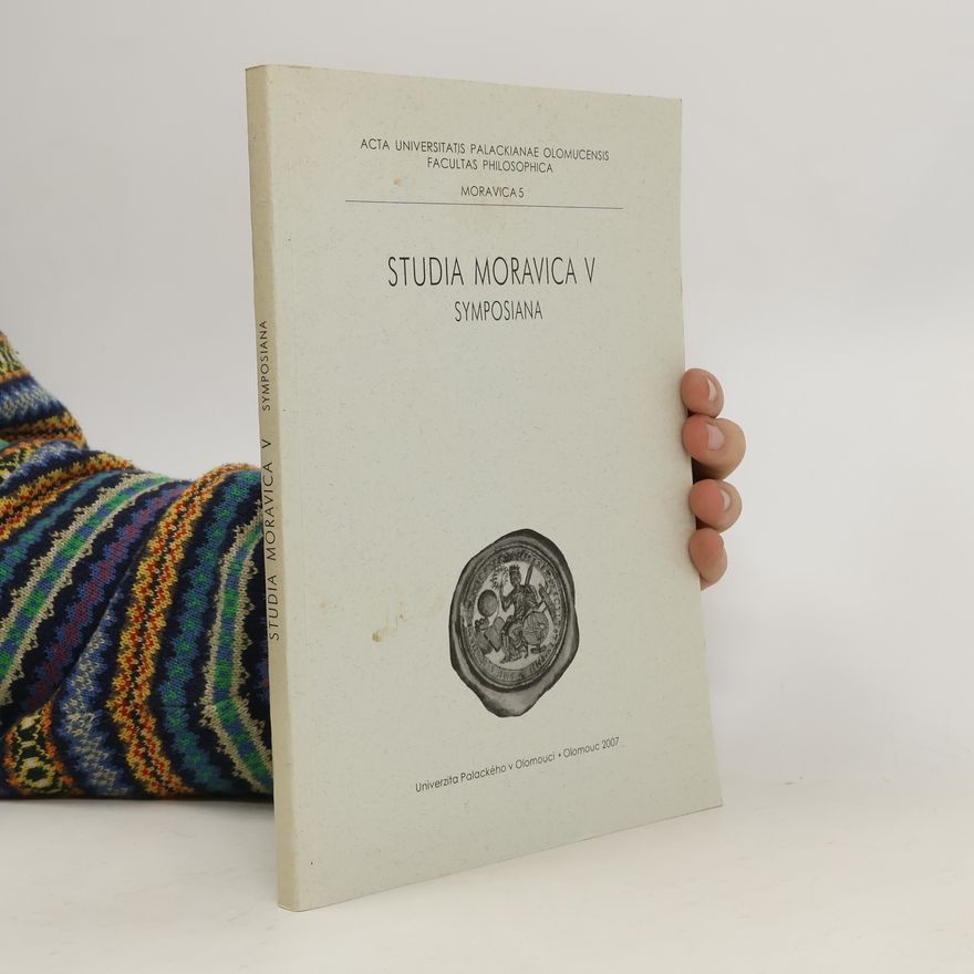 Various authors Studia Moravica V. Symposiana
