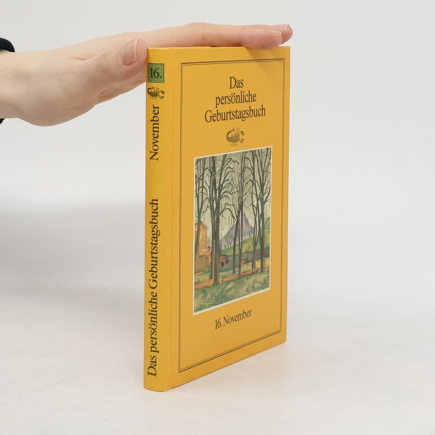 Autorenkollektiv Das persönliche Geburtagsbuch. November 16
