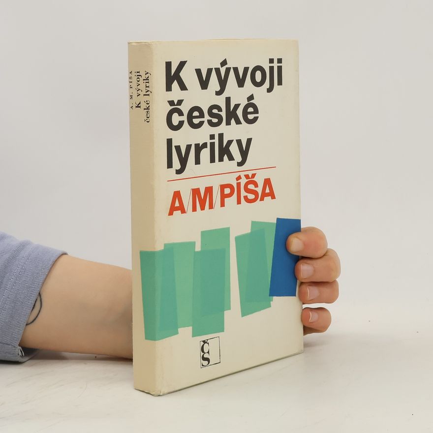 A. M. Píša K vývoji české lyriky