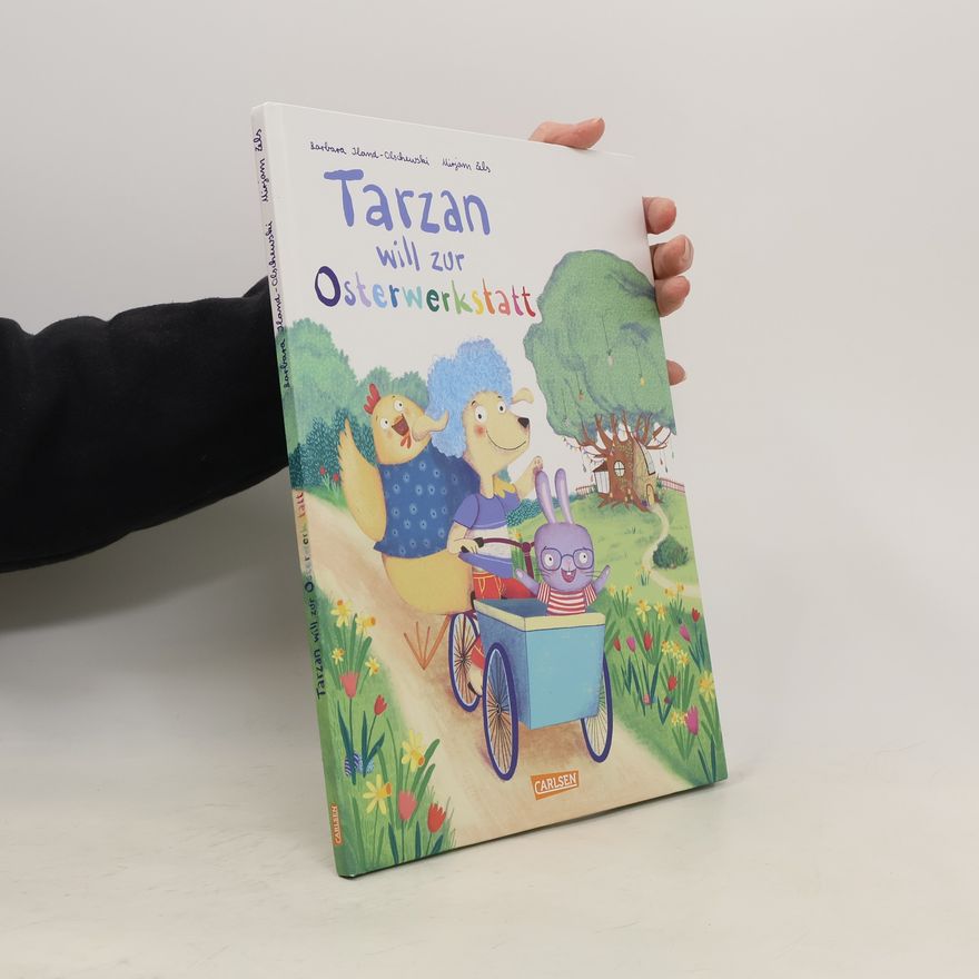 Barbara Iland-Olschewski Tarzan will zur Osterwerkstatt