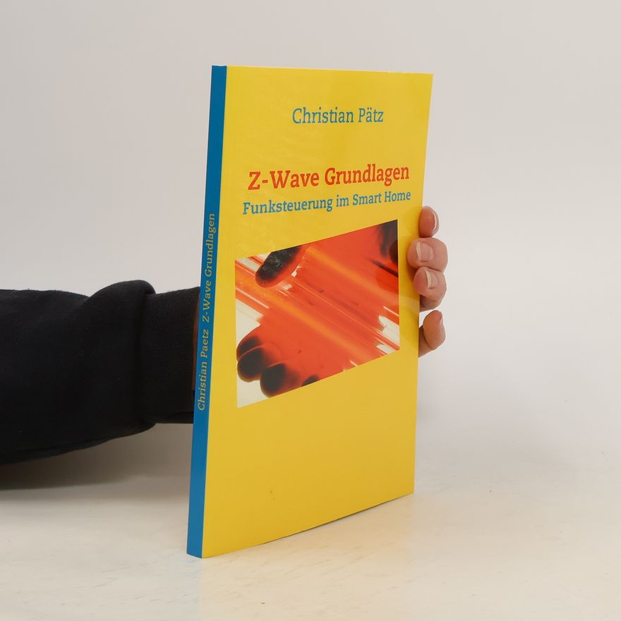 Christian Paetz Z-Wave-Grundlagen
