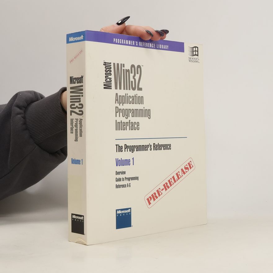 Kolektiv autorů Microsoft Win32 Application Programming Interface. Volume 1