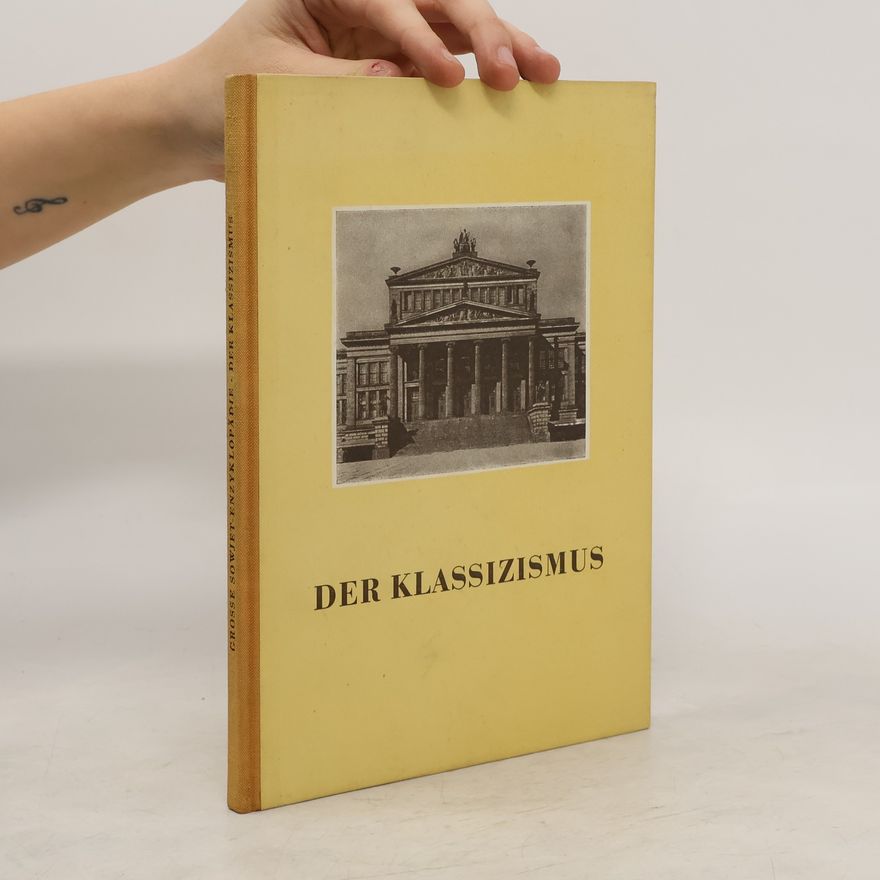 Autorenkollektiv Grosse Sowjet-Enzyklopädie. Der Klassizismus
