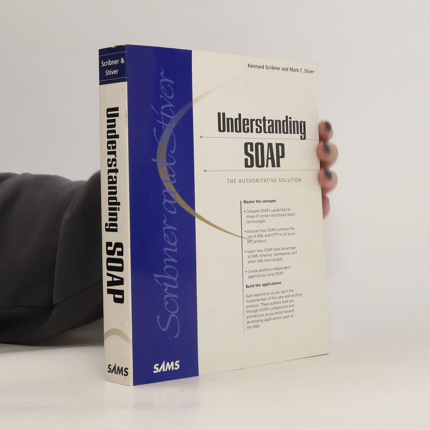 Mark C. Stiver Understanding SOAP