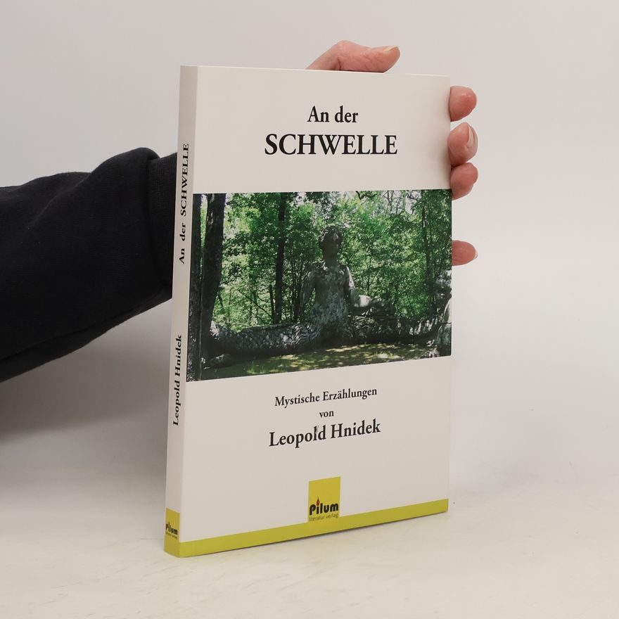 Leopold Hnidek An der Schwelle