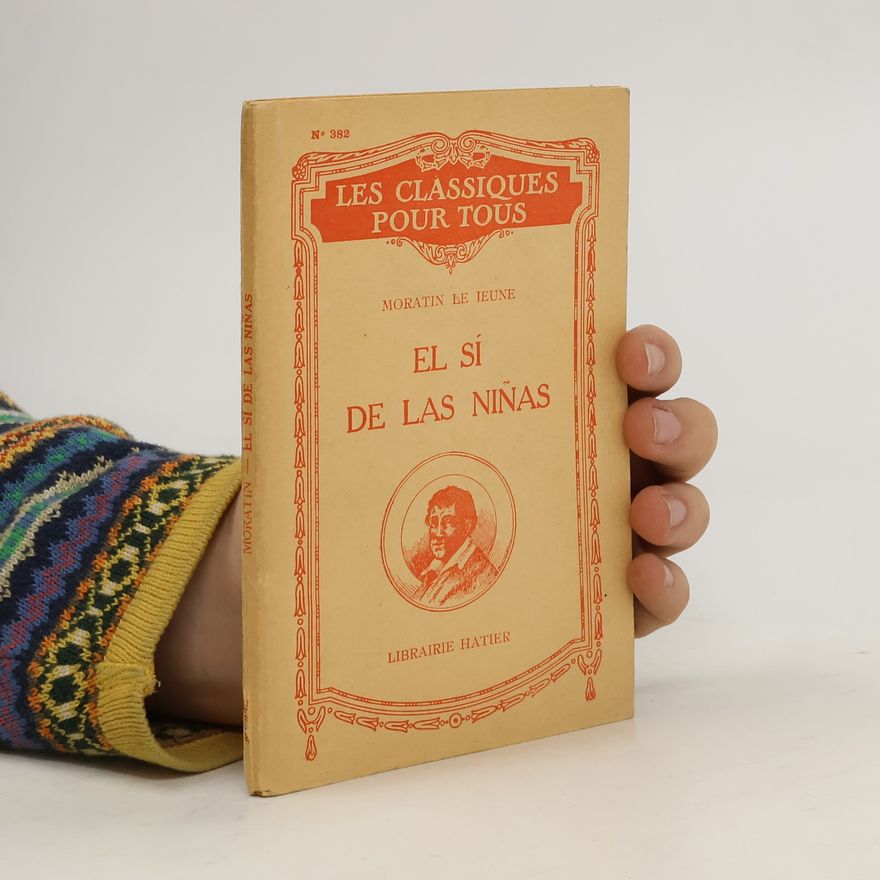 Leandro Fernández de Moratín El si de las niñas