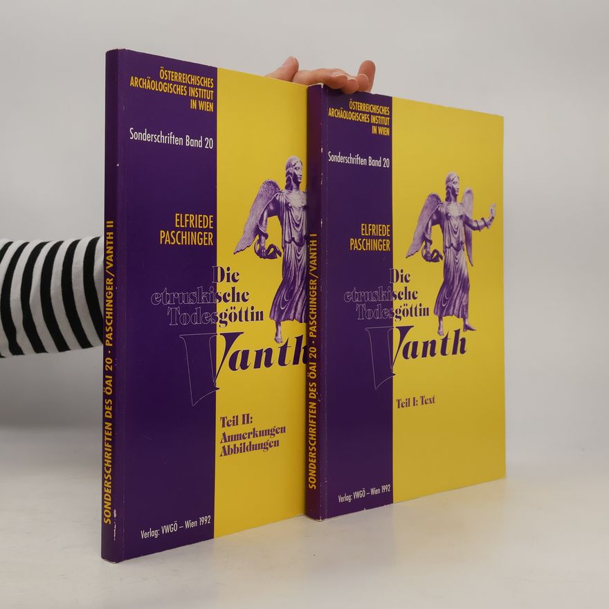 Elfriede Paschinger Die etruskische Todesgöttin Vanth I.+II.