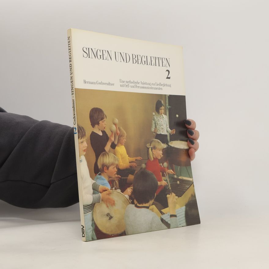 Hermann Gschwendtner Singen und Begleiten 2
