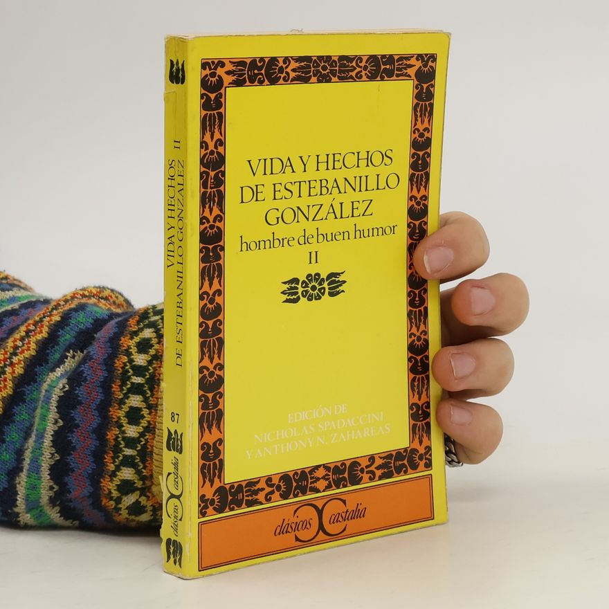 Autorenkollektiv La vida y hechos de Estebanillo Gonzalez. Hombre de buen humor II.