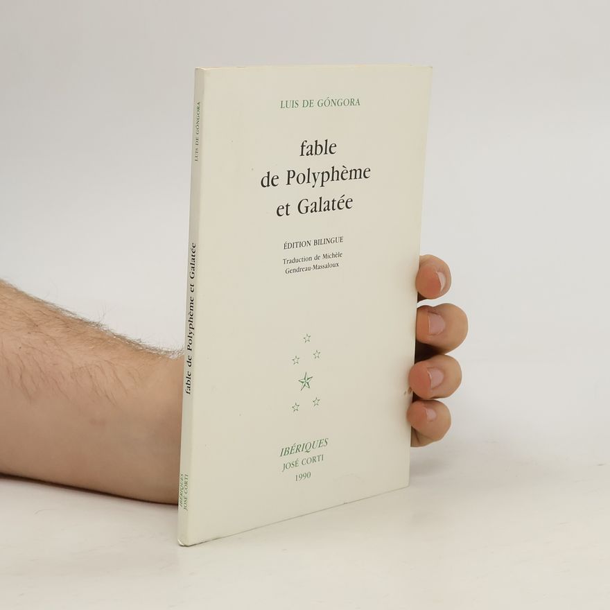 Luis de Góngora Fable de Polyphème et Galatée