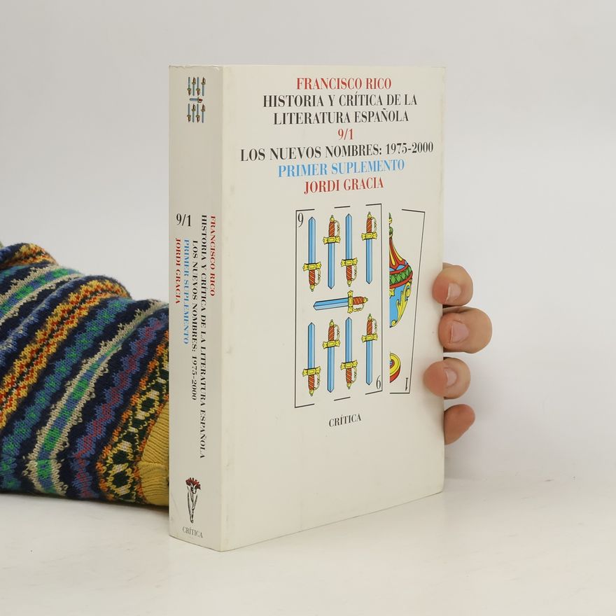 Jordi Gracia Historia y crítica de la literatura española 9/1