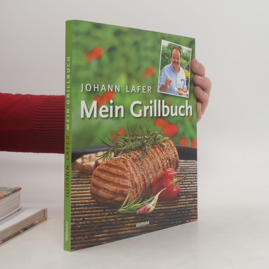 Johann Lafer Mein Grillbuch