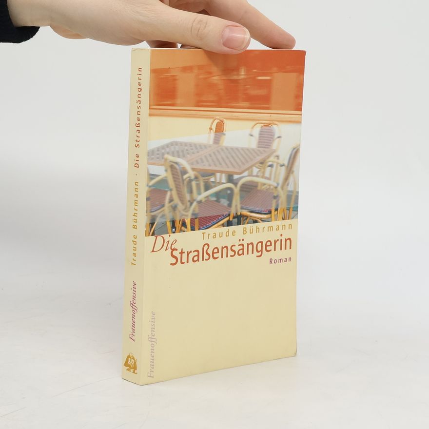 Traude Bührmann Die Straßensängerin