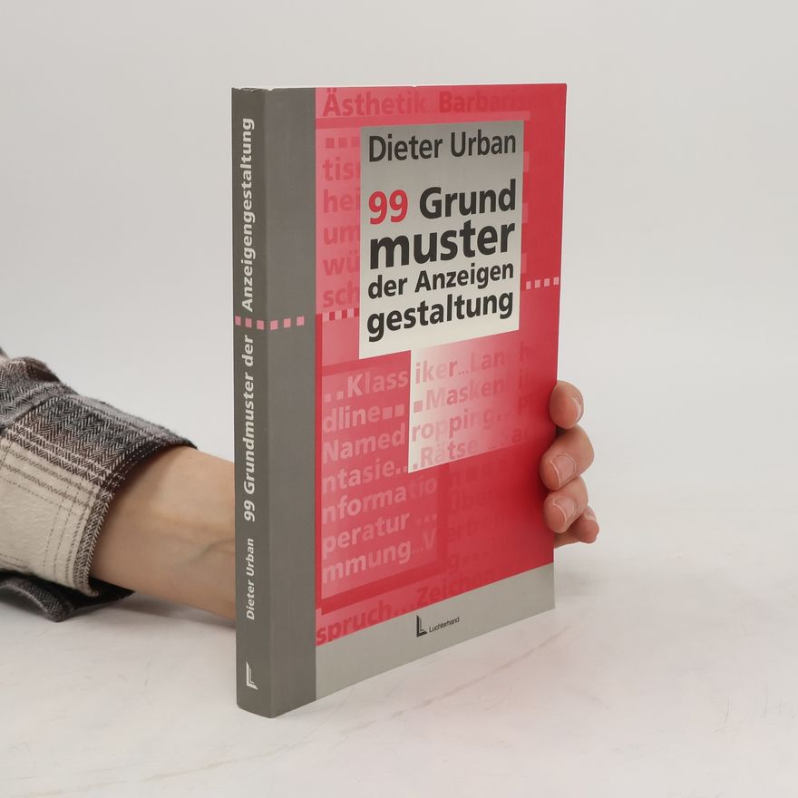 Dieter Urban 99 Grundmuster der Anzeigengestaltung