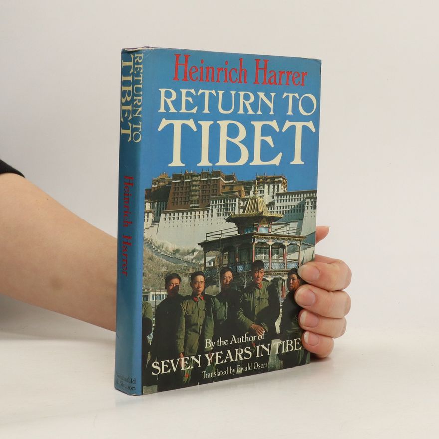 Heinrich Harrer Return to Tibet