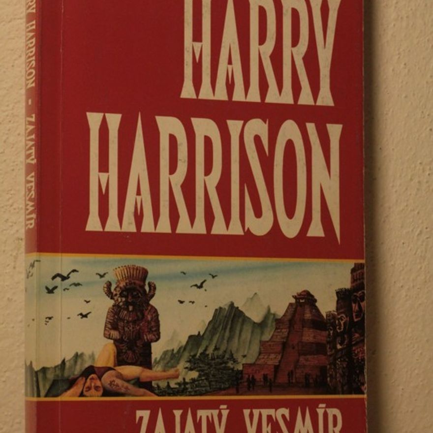 Harry Harrison Zajatý vesmír
