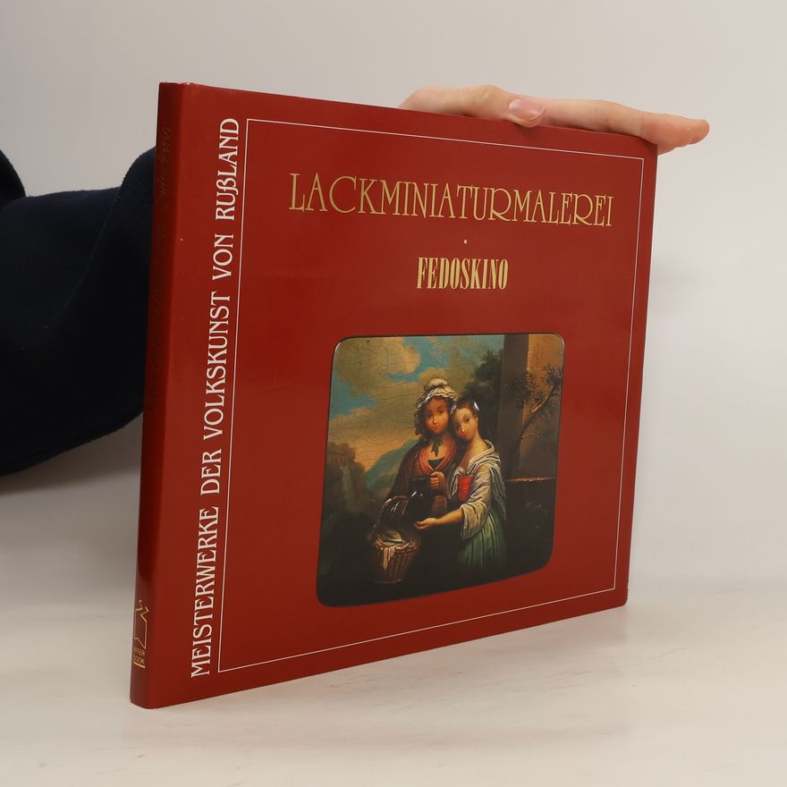 Auteurscollectief Lackminiaturmalerei. Fedoskino