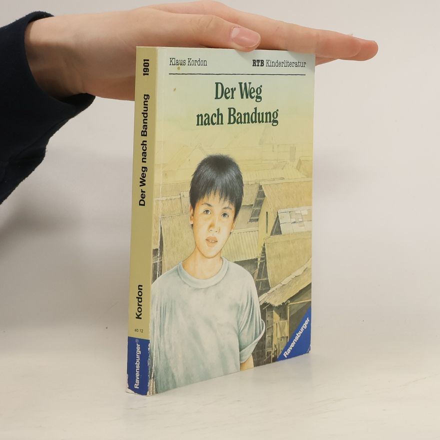 Klaus Kordon Der Weg nach Bandung