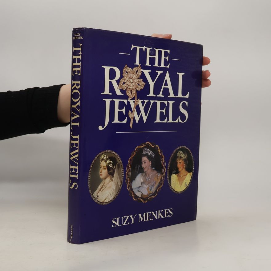 Suzy Menkes The Royal Jewels