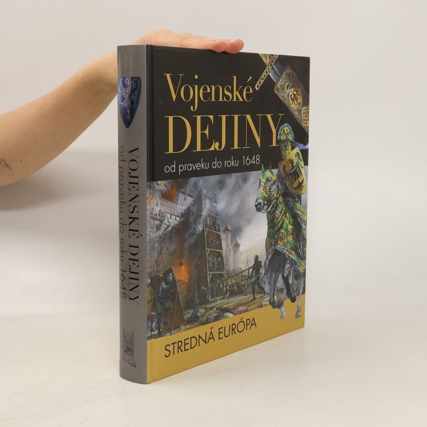 Kateřina Langrová Vojenské dejiny od praveku do roku 1648. Stredná Európa