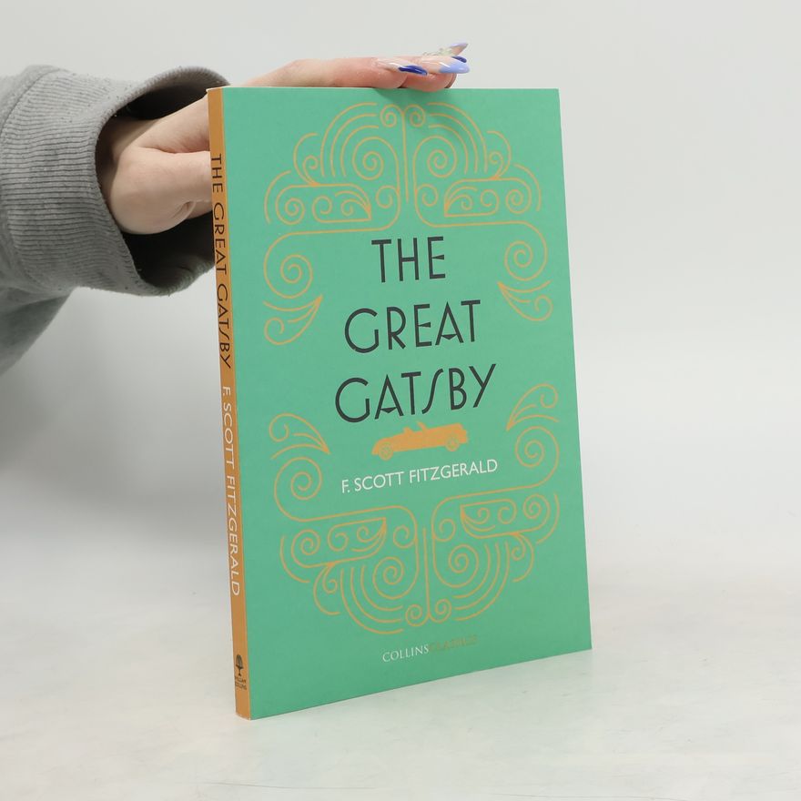 Francis Scott Fitzgerald The Great Gatsby