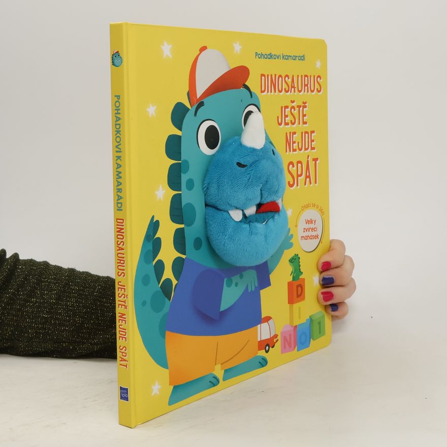 Kolektiv autorů Dinosaurus ještě nejde spát