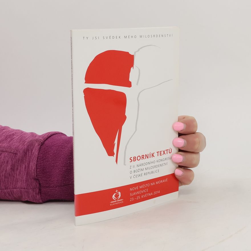 Collectif d'auteurs Sborník textů z II. národního kongresu o Božím milosrdenství v České Republice