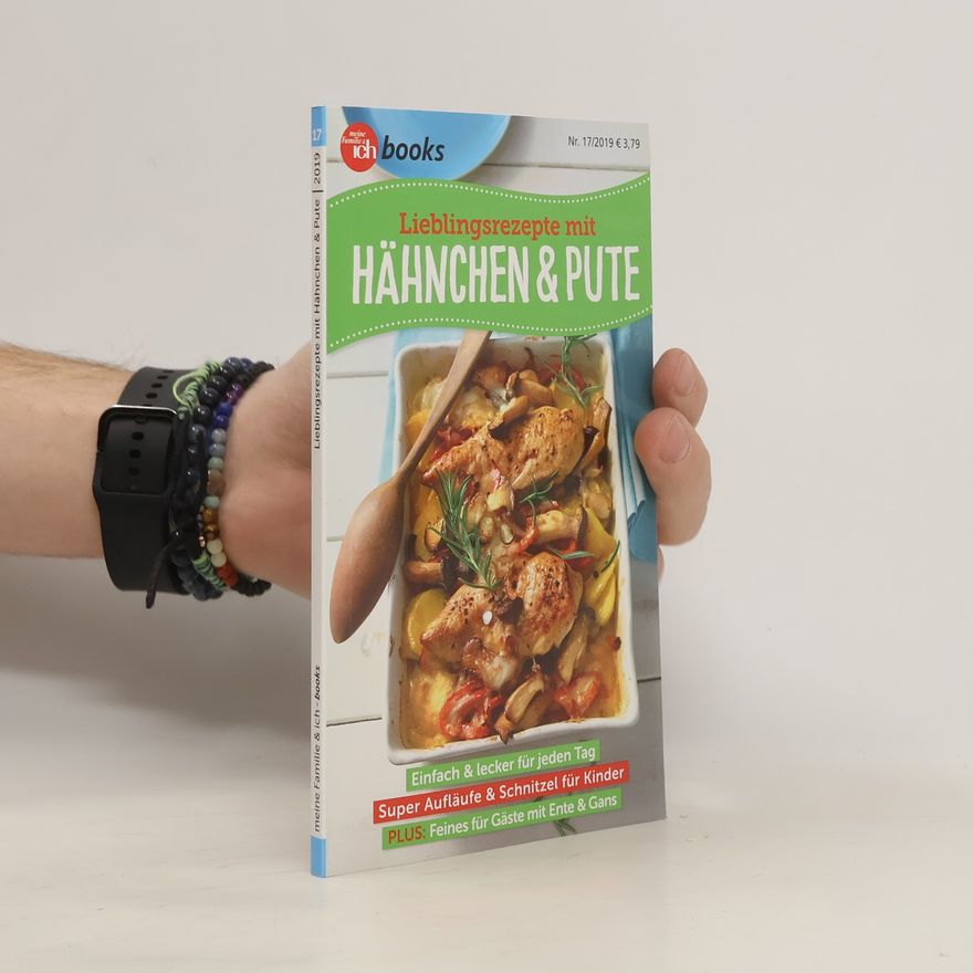 Kolektiv autorů Lieblingsrezepte mit Hähnchen & Pute