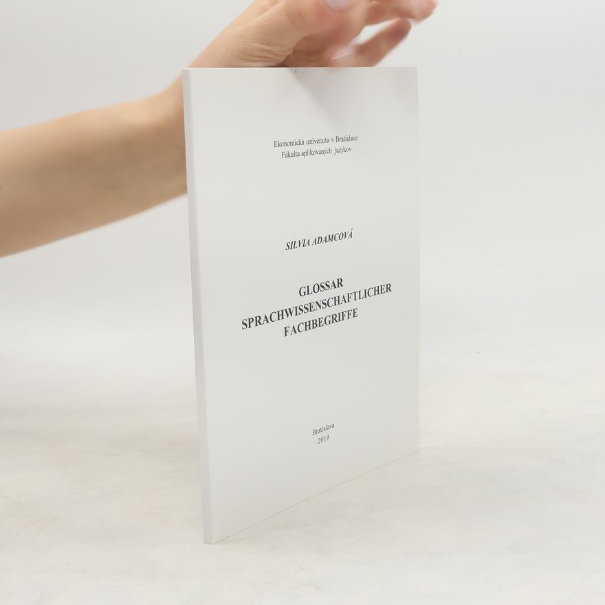 Silvia Adamcová Glossar Sprachwissenschaftlicher Fachbegriffe
