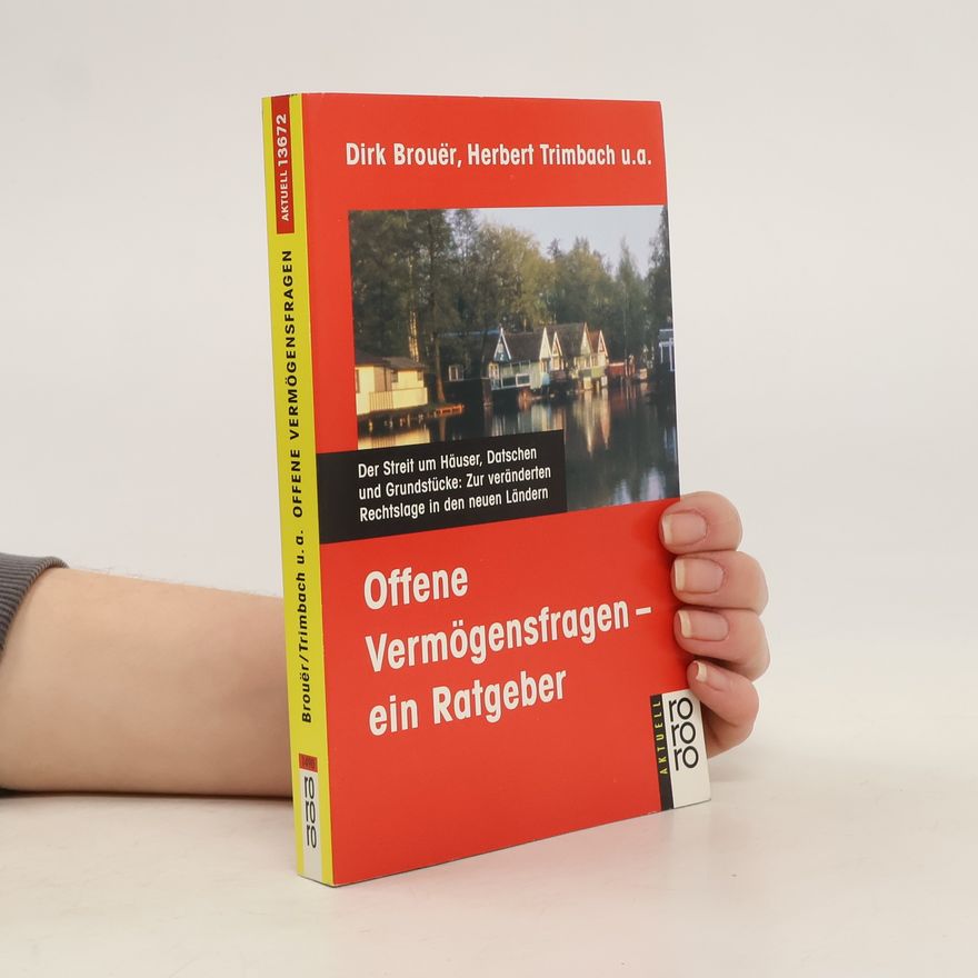 Dirk Broue r. Offene Vermögensfragen