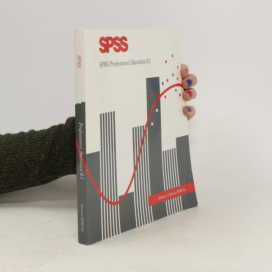 M. J. (Marija J.) Norušis SPSS professional statistics 6.1